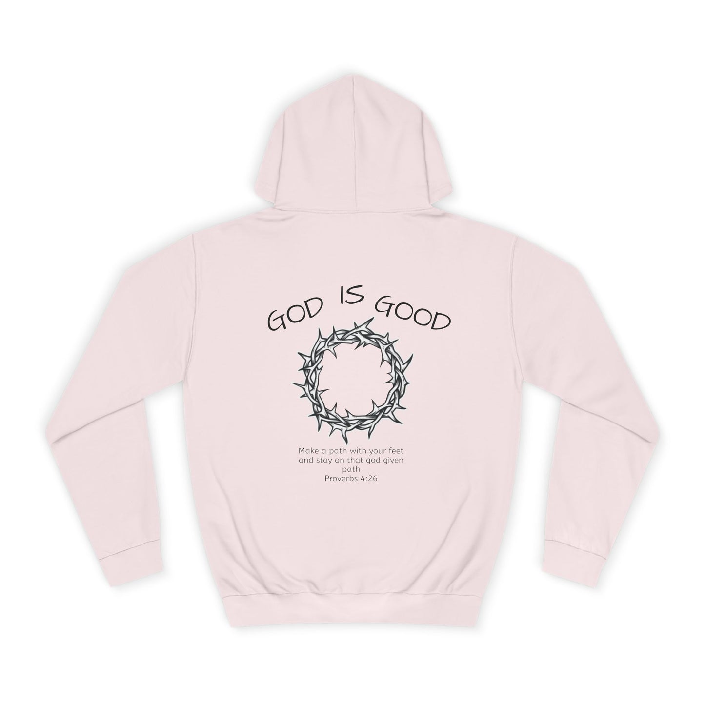 Unisex College Hoodie with Inspirational Design - God is Good, Comfortable Sweatshirt for Students