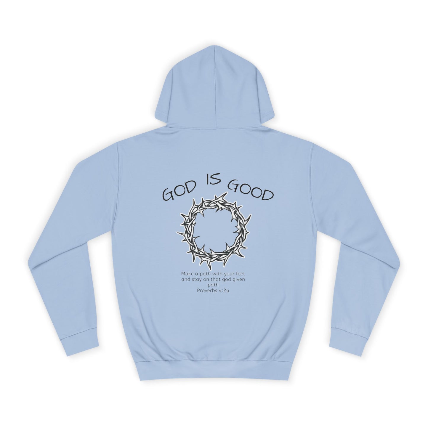 Unisex College Hoodie with Inspirational Design - God is Good, Comfortable Sweatshirt for Students