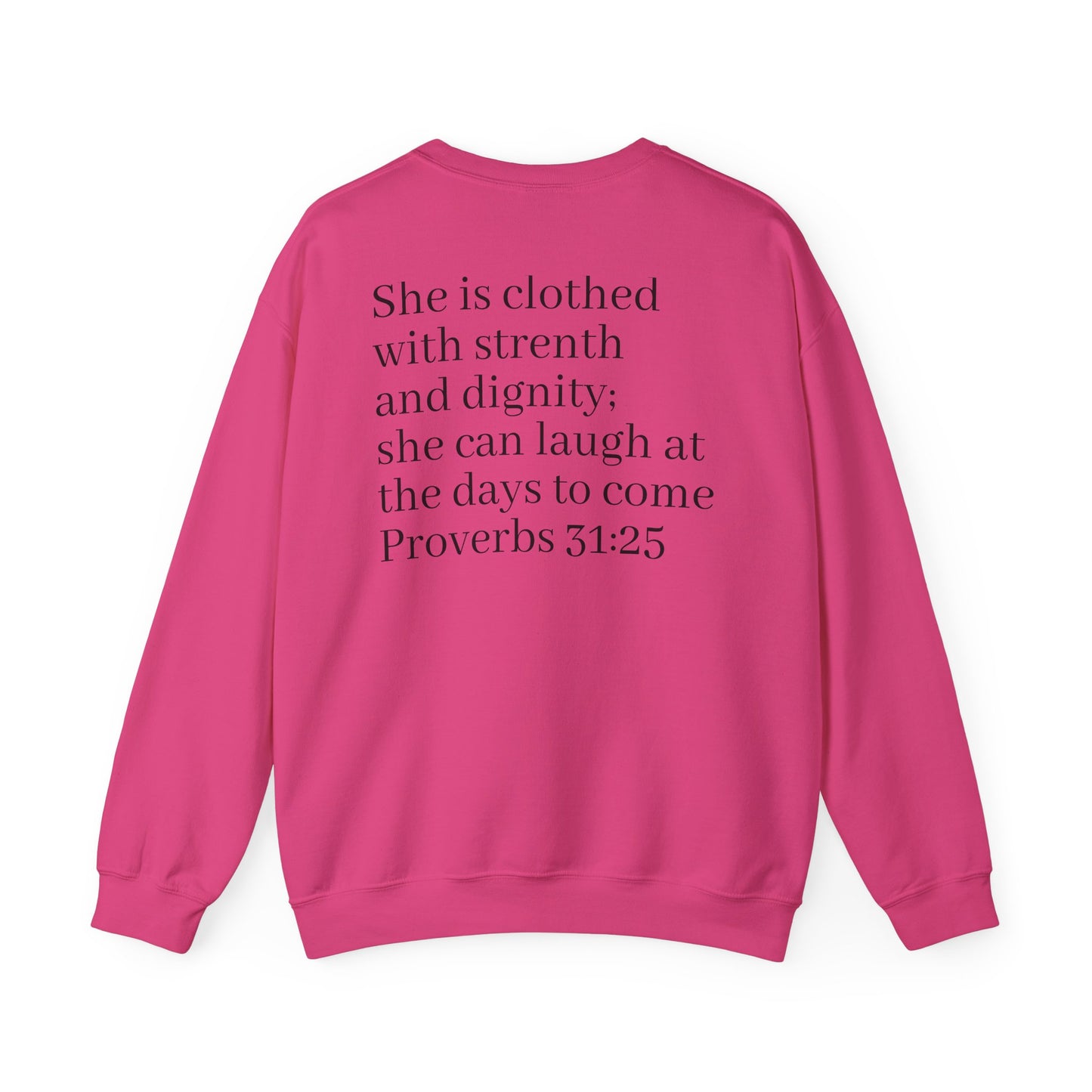 Faith-Inspired Crewneck Sweatshirt | Comfortable & Stylish Christian Apparel, Perfect for Everyday Wear, Inspirational Gifts, Proverbs 31:25