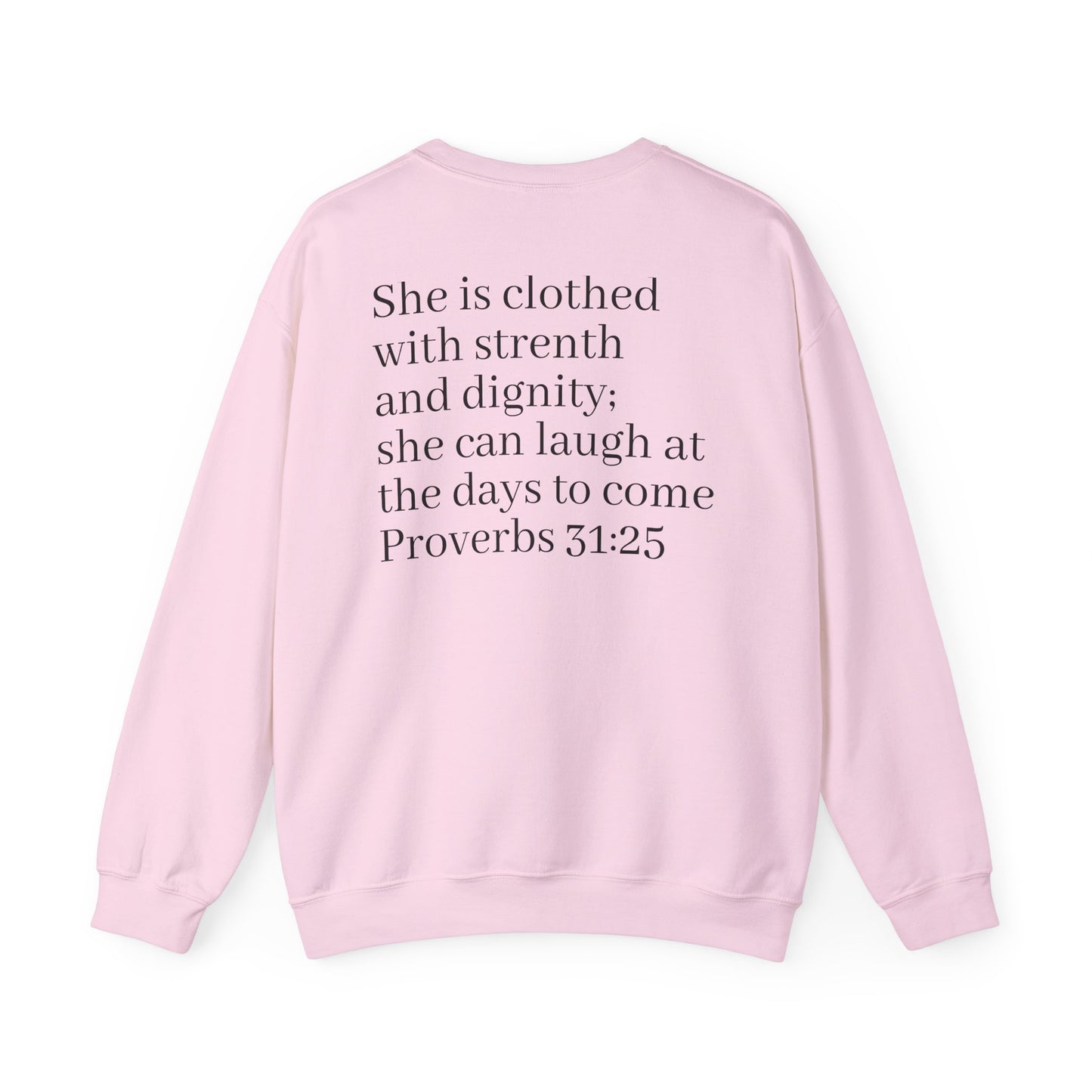Faith-Inspired Crewneck Sweatshirt | Comfortable & Stylish Christian Apparel, Perfect for Everyday Wear, Inspirational Gifts, Proverbs 31:25