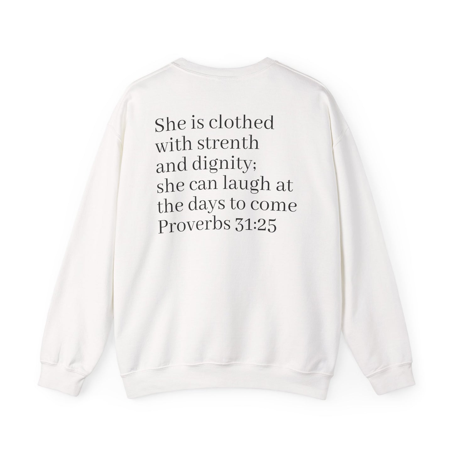 Faith-Inspired Crewneck Sweatshirt | Comfortable & Stylish Christian Apparel, Perfect for Everyday Wear, Inspirational Gifts, Proverbs 31:25